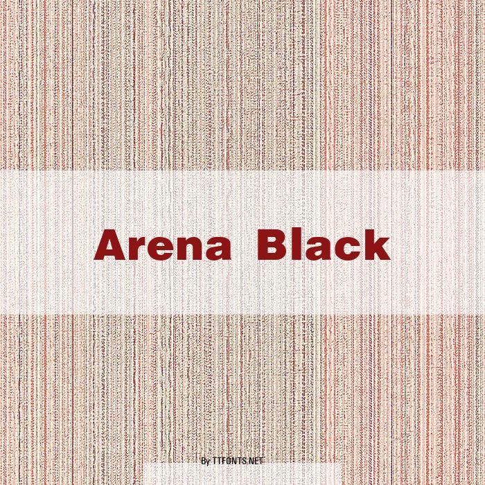 Arena Black example
